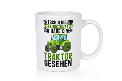 Entschuldigung das ich zu spät bin | traktor gesehen Kind Geschenkidee Humor