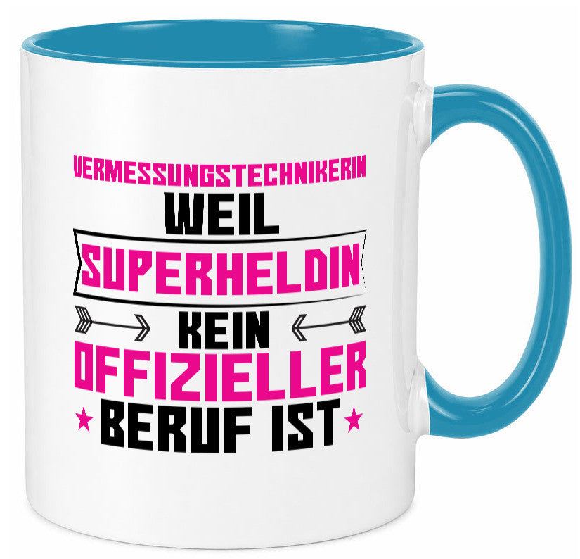 Superheldin Vermessungstechnikerin | Techniker Humor Geschenkidee Tasse