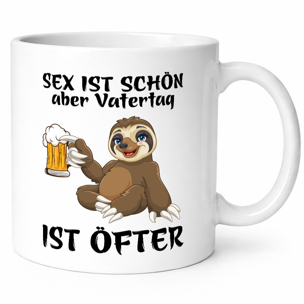 Sex ist schön | Vatertag öfter Bier Faultier Humor Familie Geschenkidee Tasse