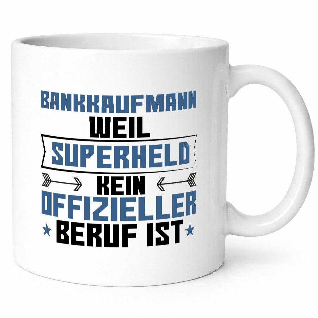 Superheld Bankkaufmann | Kaufmann Bank Kaufleute Geschenkidee Humor Tasse