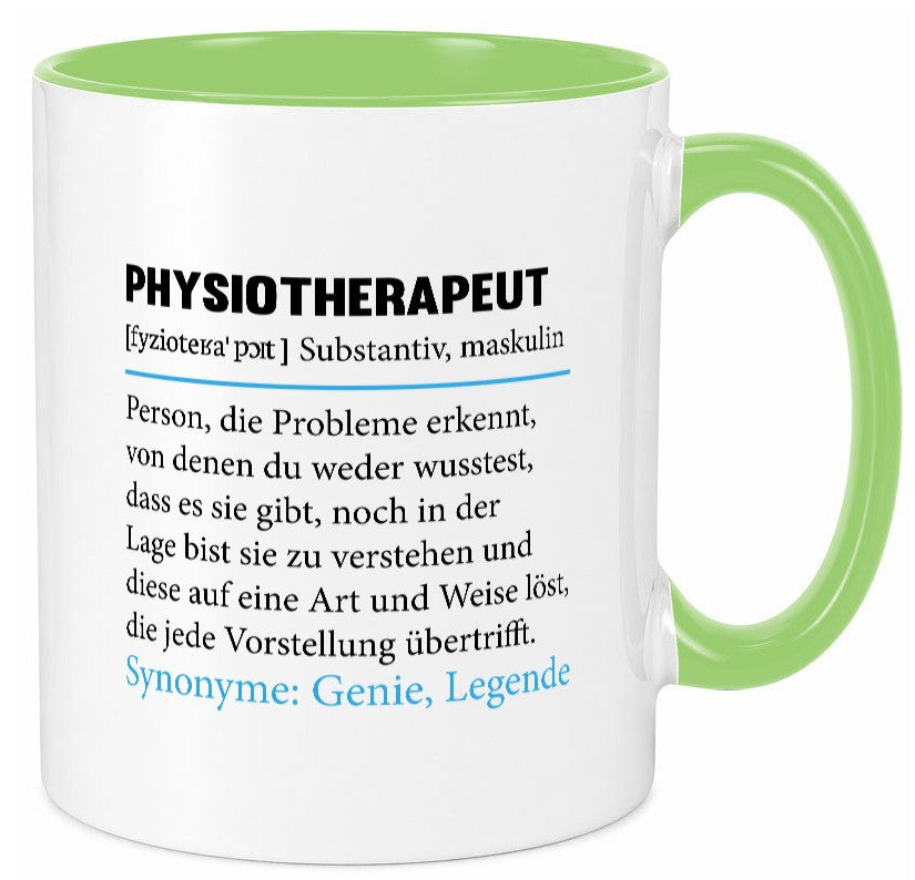 Physiotherapeut | Spruch Beruf Humor lustig Arbeit Kollegen Büro Geschenk Tasse