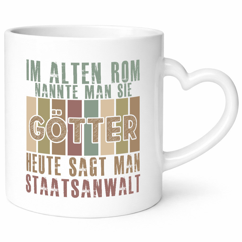 Heute sagt man: Staatsanwalt | Anwalt Jurist lustiger Spruch Geschenk Humor