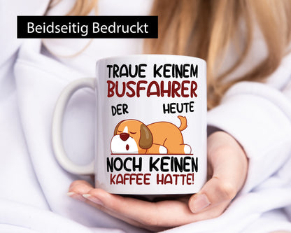 Traue keinem Busfahrer | Berufsfahrer Fahrer lustiger Spruch Geschenk Arbeit