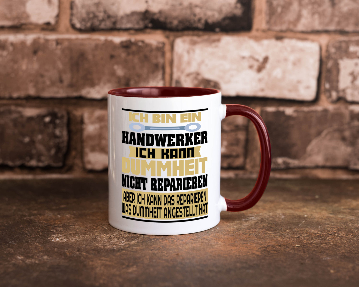 Ich bin Handwerker | Dummheit Schlechte Arbeit lustiger Spruch Geschenk