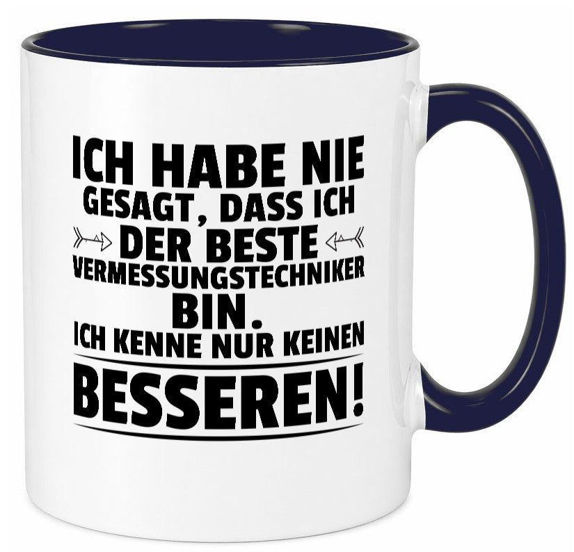 Der Beste Vermessungstechniker | Techniker lustiger Spruch Geschenk Humor Tasse
