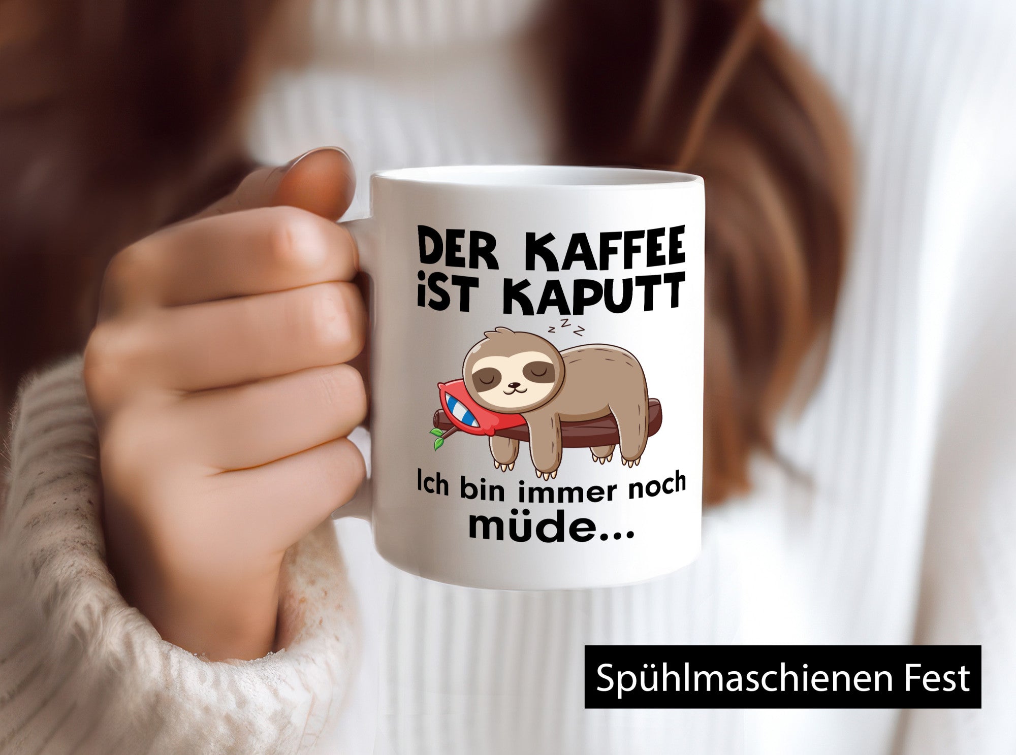 Der Kaffee ist Kaputt bin noch Müde | Faultier Faulertag Humor Tierliebhaber