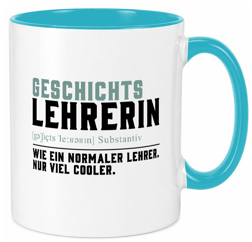 Geschichtslehrerin | Lehrei Unterricht Lieblingslehrerin Geschenkidee Humor Tasse