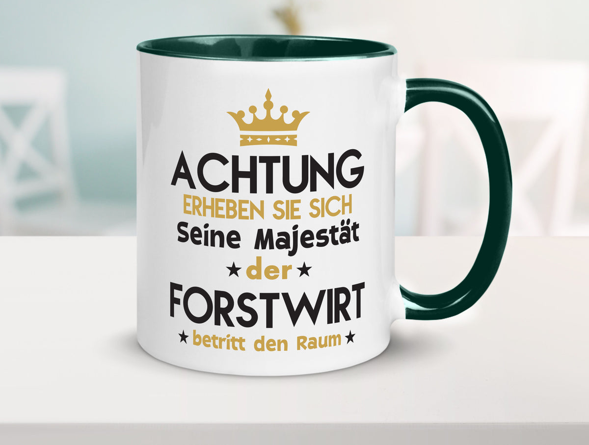 Seine Majestät Forstwirt | Waldarbeiter Humor Arbeit Kollegen Büro Geschenkidee Tasse