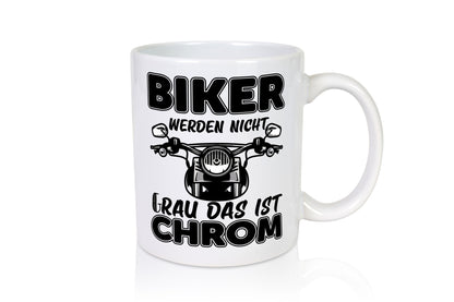 Biker werden nicht grau | Motorrradfahrer Tasse Humor Geschenkidee