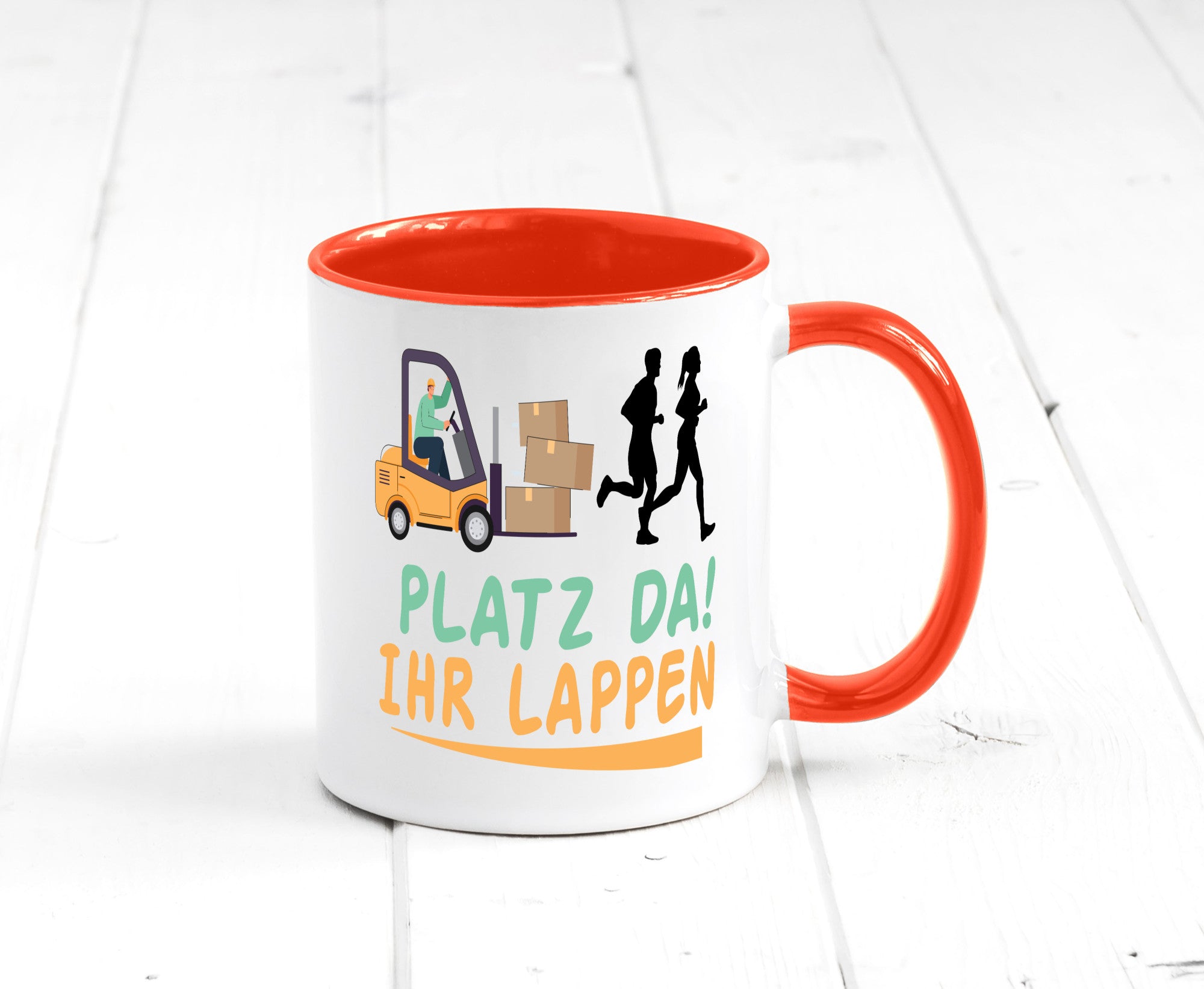 Platz da ihr Lappen | Stapler Fahrer Humor Geschenkidee Tasse