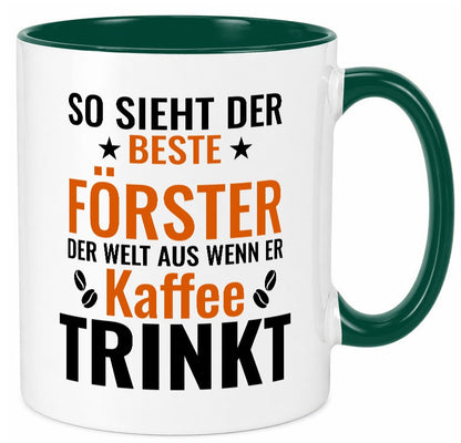 Kaffee trinkt: Förster | Forst Arbeit Humor Kollegen Büro Geschenkidee Tasse