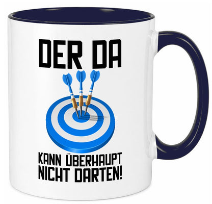 Der kann nicht Darten | Dart Dartspieler Dartpfeil lustiger Spruch Geschenk Tasse