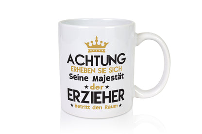 Seine Majestät Erzieher | Pädagoge Schule lustiger Spruch Geschenk Humor