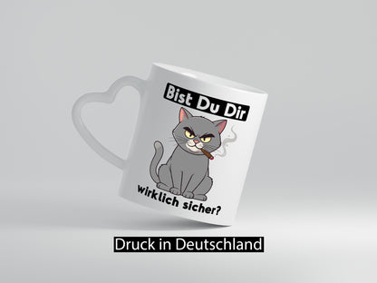Bist du dir wirklich sicher? | Böse Katze Geschenk Tierliebhaber Humor lustiger