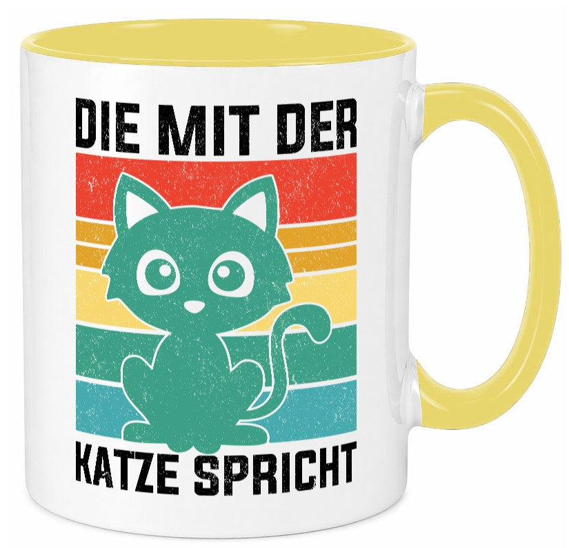 Die mit der Katze Spricht | Katzenmama Katzenliebhaber lustiger Spruch Geschenk Tasse