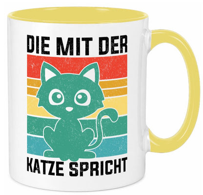 Die mit der Katze Spricht | Katzenmama Katzenliebhaber lustiger Spruch Geschenk Tasse