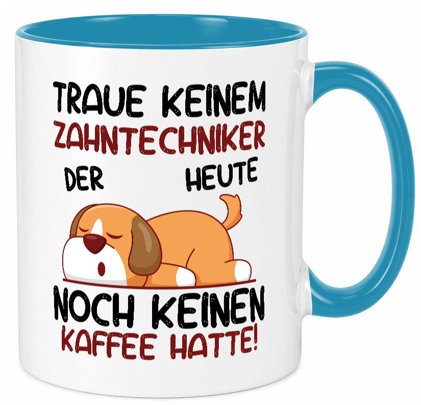 Traue keinem Zahntechniker | Zahnmedizin lustig Humor Geschenkidee Geschenk