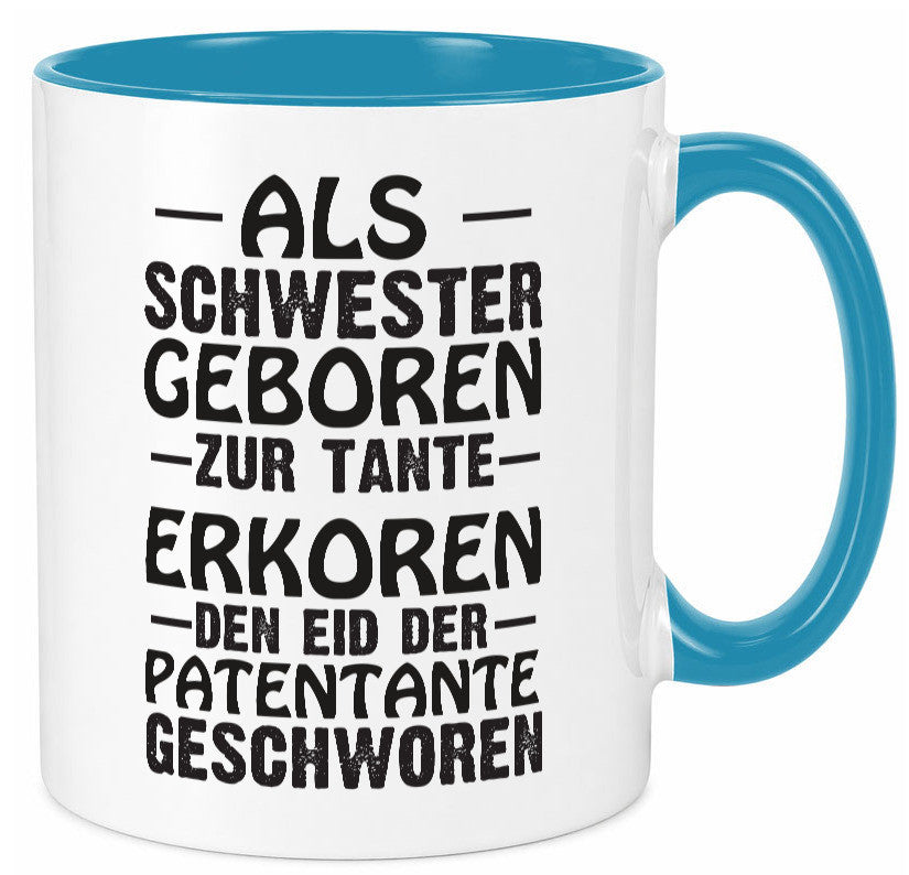 Eid der Patentante | Tante Tasse Schwester Humor lustig Geschenkidee Geschenk