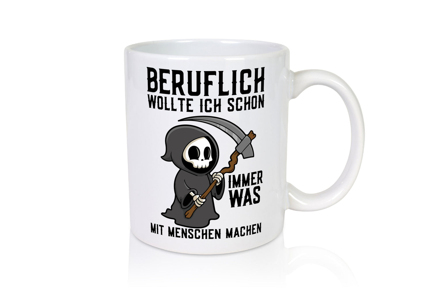 Beruflich was mit Menschen | Sense Sarkasmus Sensenmann v2 Geschenkidee Arbeit