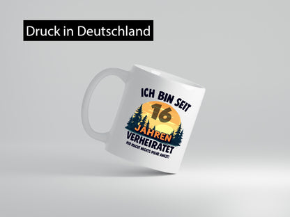 Ich bin Verheiratet | 16. Hochzeitstag Ehepaar Geschenkidee Humor Tasse