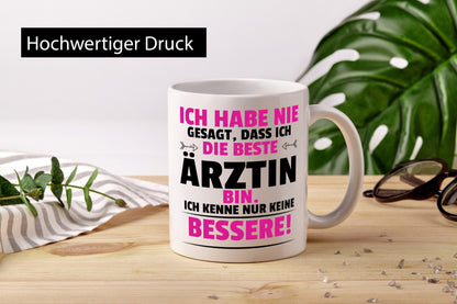 Die beste Ärztin | Medizin Doktoring Fachärztin lustiger Spruch Geschenk Humor