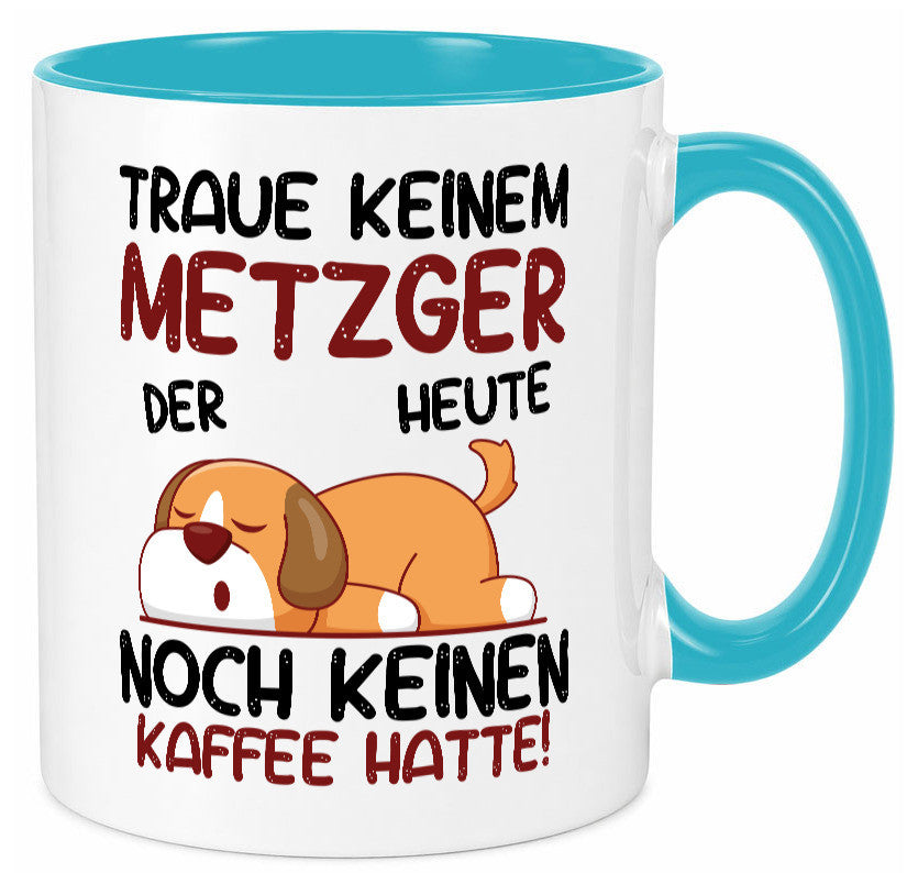 Traue keinem Metzger | Fleischer Metzgerei lustiger Spruch Geschenk Humor
