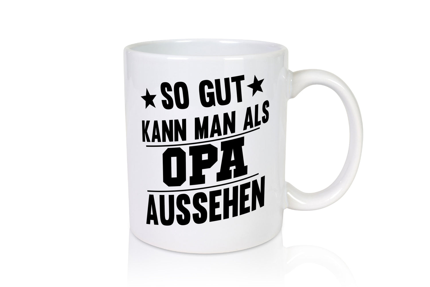 Als Opa gut aussehen | Sterne Humor Familie Geschenkidee Tasse