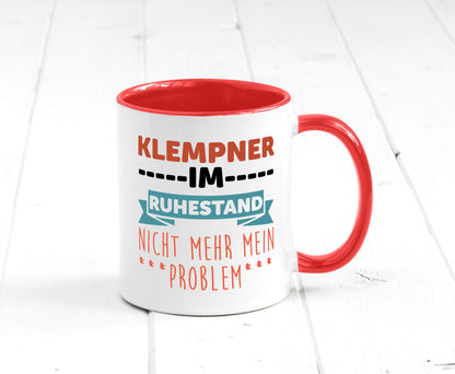Klempner im ruhestand nicht mehr mein Problem Geschenkidee Jubiläum Humor Tasse