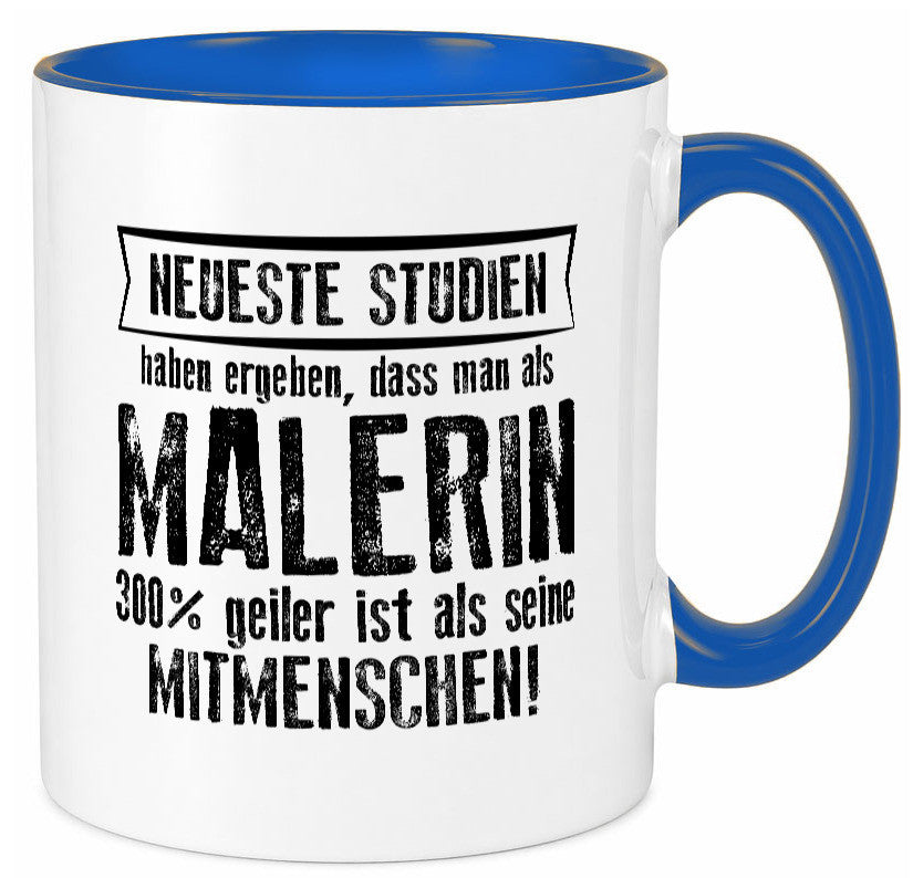 Neuste Studien: Malerin | Malerinnen lustig Humor Geschenkidee Geschenk Tasse