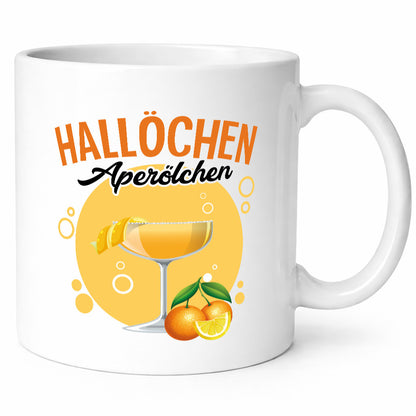 Hallöchen Aperölchen | Trinken Party lustig Humor Geschenkidee Geschenk Tasse