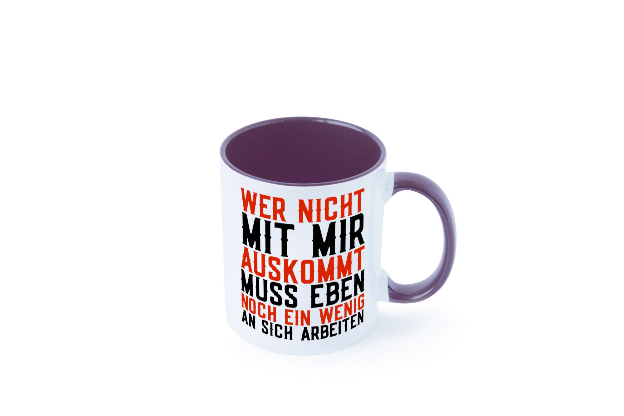 Wer nicht mit mir auskommt | Selbstbewusst witziger Spruch Geschenkidee Humor