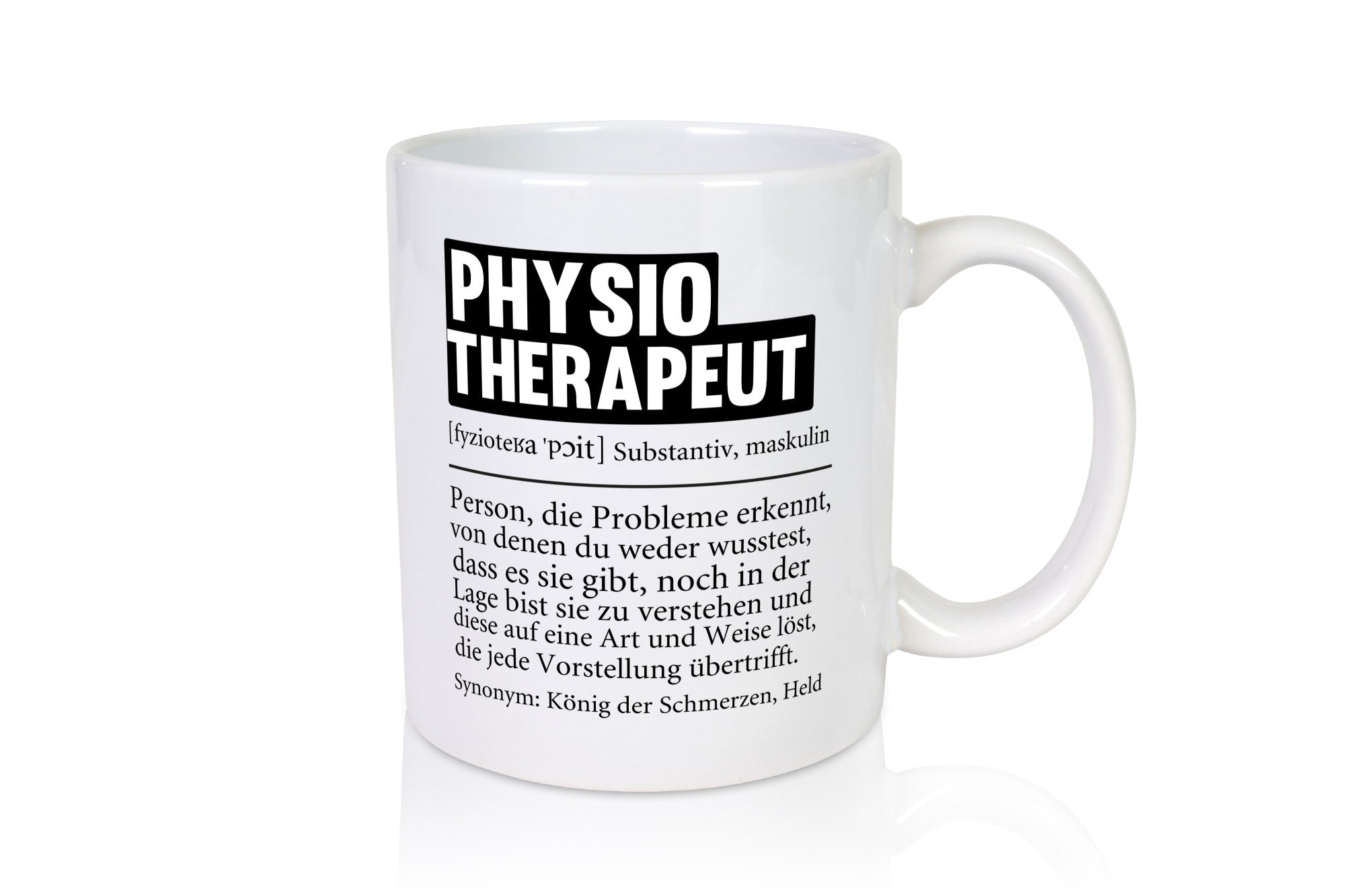 Physiotherapeut | Beruf Physiotherapie Definition Geschenk Arbeit Kollegen Büro