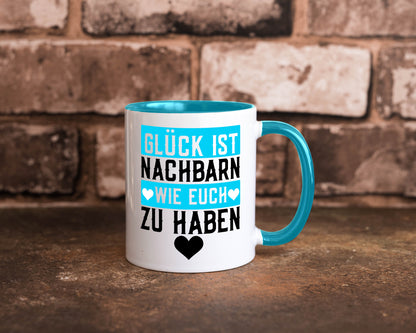 Nachbarn wie euch | Dankbarkeit Glück Nachbarschaft Geschenkidee Humor Tasse
