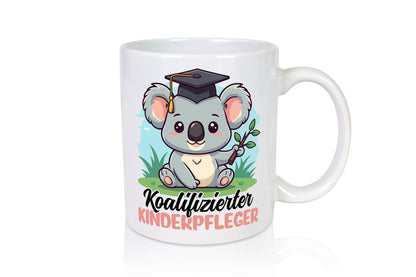Koalifizierter Kinderpfleger | Pfleger Kinder Geschenkidee Humor Tasse