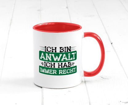 Ich bin Anwalt habe immer Recht | Jura Humor Geschenkidee Tasse
