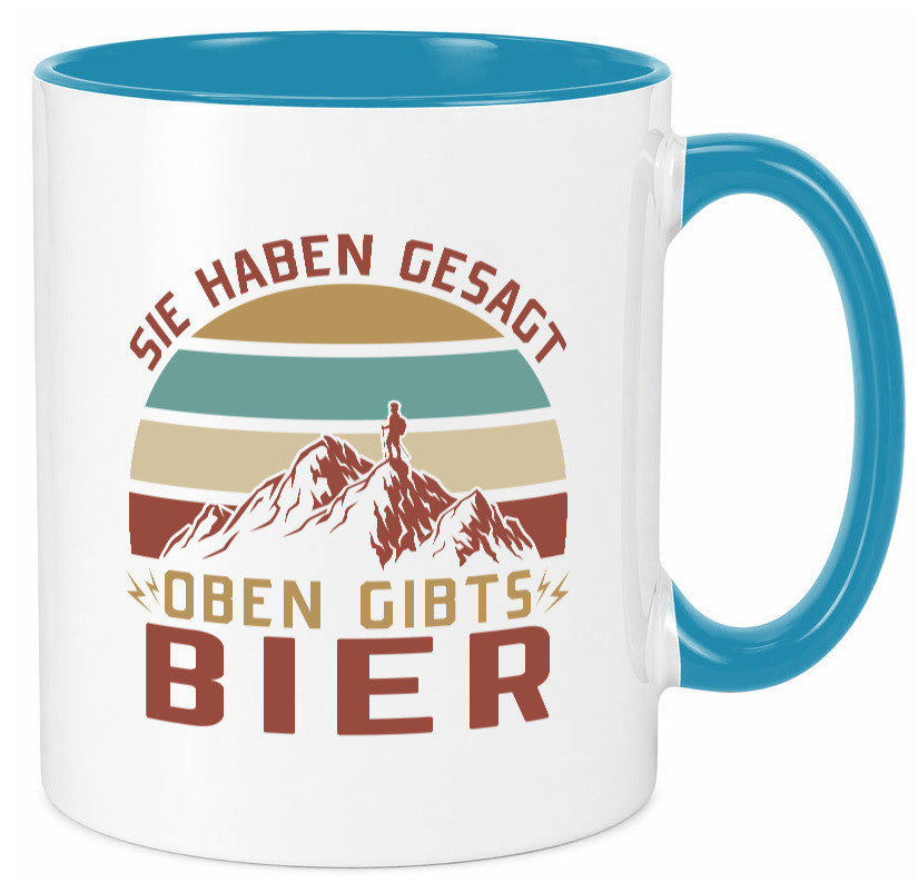 Oben gibtÂ´s Bier | Mensch Berge Geschenkidee Humor Tasse