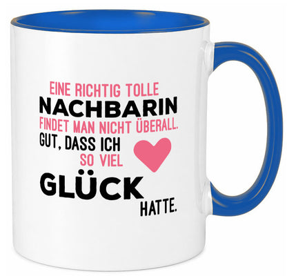 Tolle Nachbarin | Freundschaft gute Nachbarschaft Humor Geschenkidee Tasse