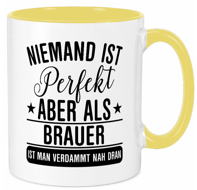 Verdammt nah dran: Brauer | Bier Brauerei lustig Humor Geschenkidee Geschenk Tasse