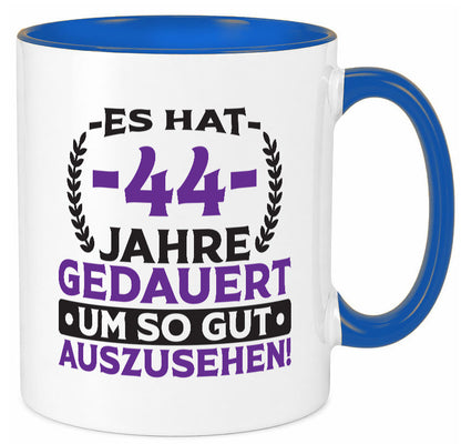 44 Jahre gedauert um so gut auszusehen | 44. Geburtstag lustig Geschenkidee