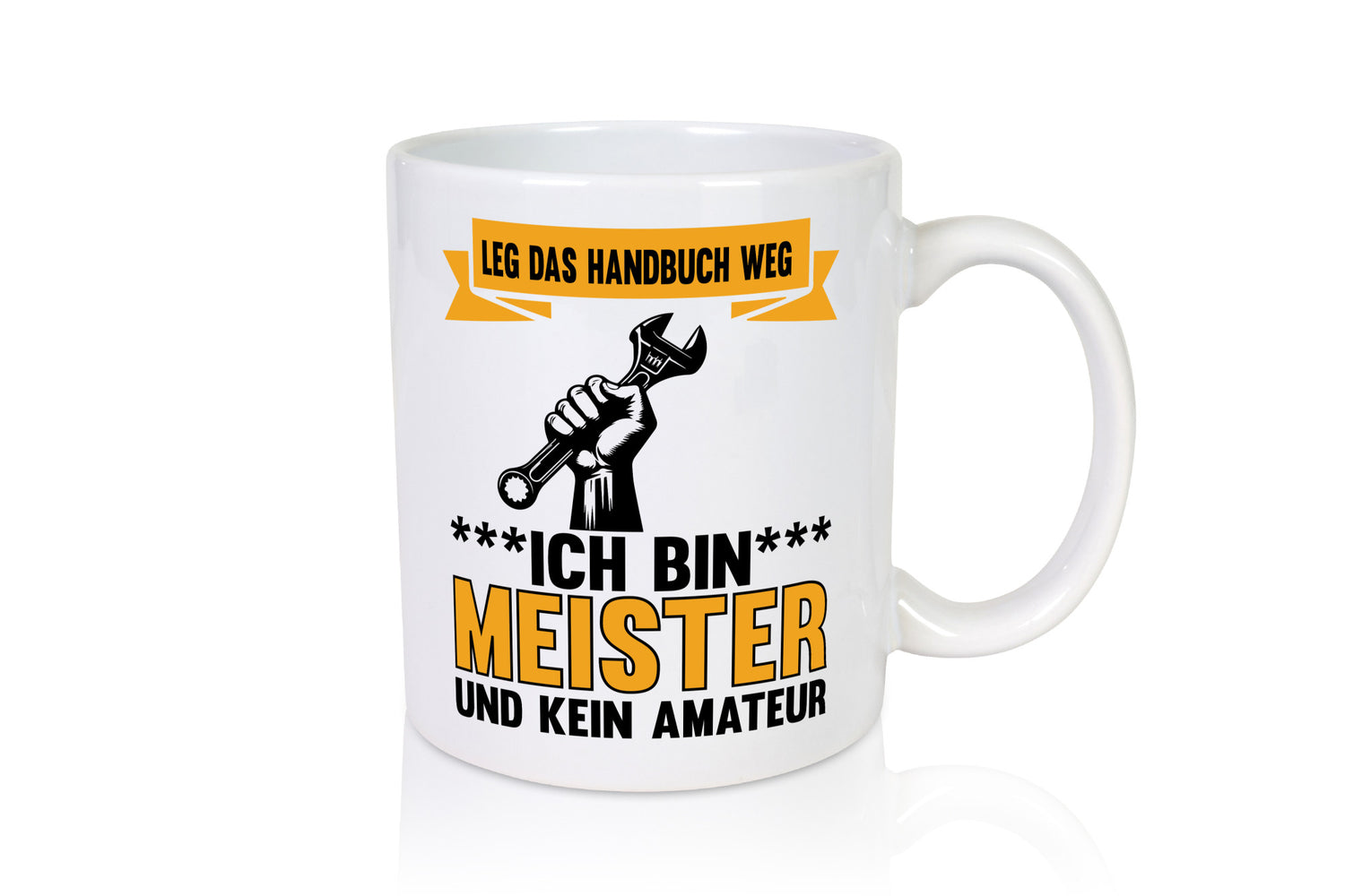 Leg das handbuch weg ich bin meister kein Amateur Geschenk Humor Geschenkidee