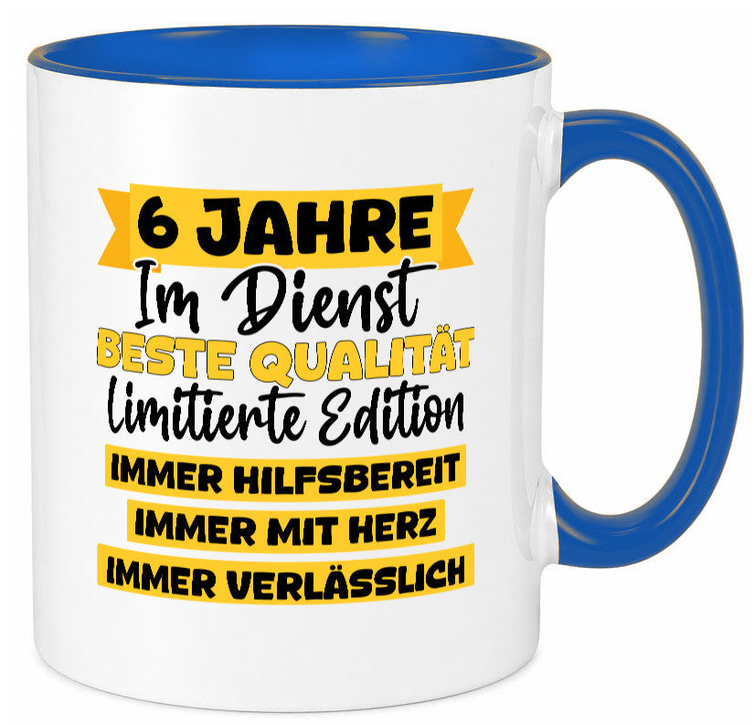 6 Jahre im Dienst | Jubiläum Arbeit v8 Geschenkidee Kollegen Büro Humor Tasse