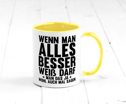Sagen wenn man es besser weiß | Rechthaber Besserwisser lustiger Spruch
