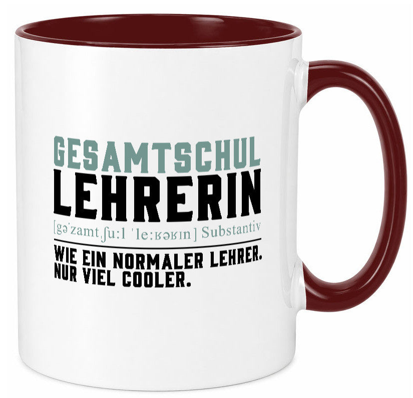 Gesamtschullehrerin | Unterricht Lieblingslehrerin Geschenkidee Humor Tasse