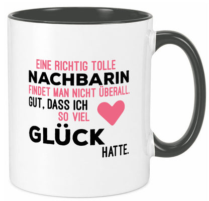 Tolle Nachbarin | Freundschaft gute Nachbarschaft Humor Geschenkidee Tasse
