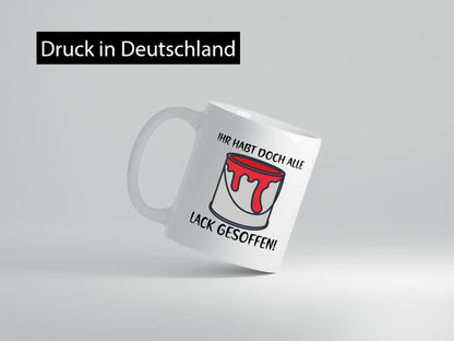 Lack gesoffen | Lackierer Witz KFZ Auto Werkstatt lustiger Spruch Geschenk