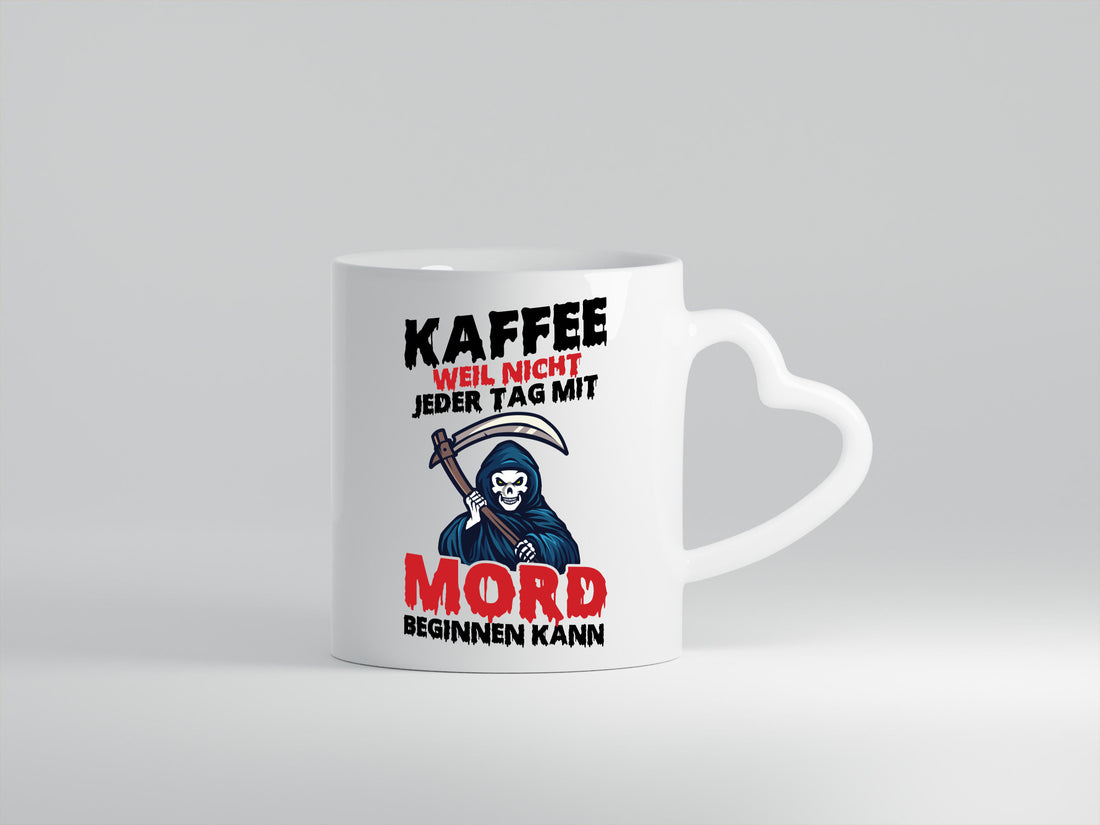 Nicht jeder Tag lustig Humor Geschenkidee Geschenk Tasse