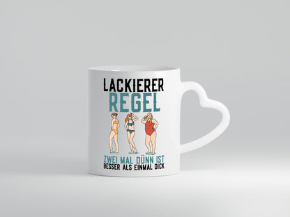 Lackierer Regel | Autolackierer Dünn oder Dick auftragen Geschenkidee Humor