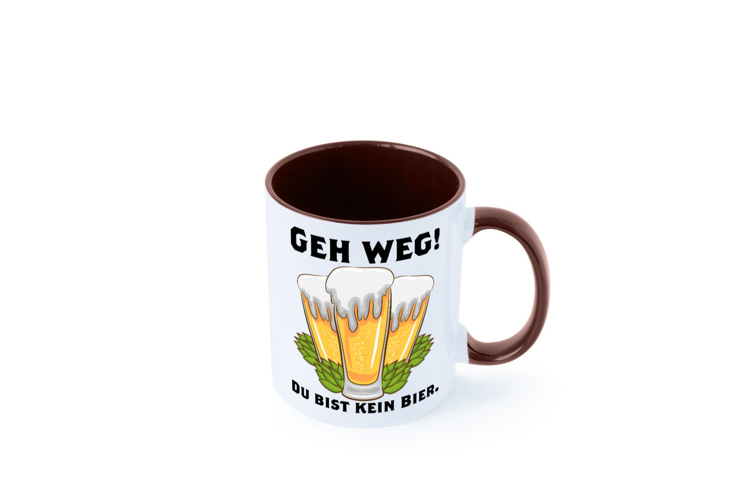 Geh weg du bist kein Bier | bierliebhaber v2 Humor Geschenkidee Tasse