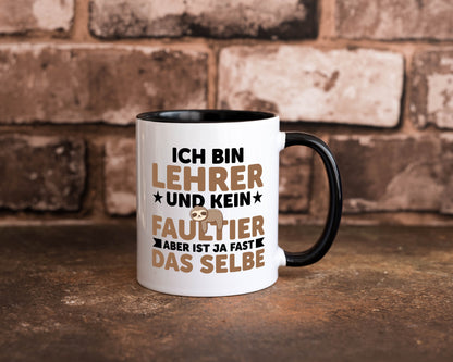 Ich bin kein Faultier: Lehrer | Schule Beruf Schüler Humor Arbeit Kollegen Büro