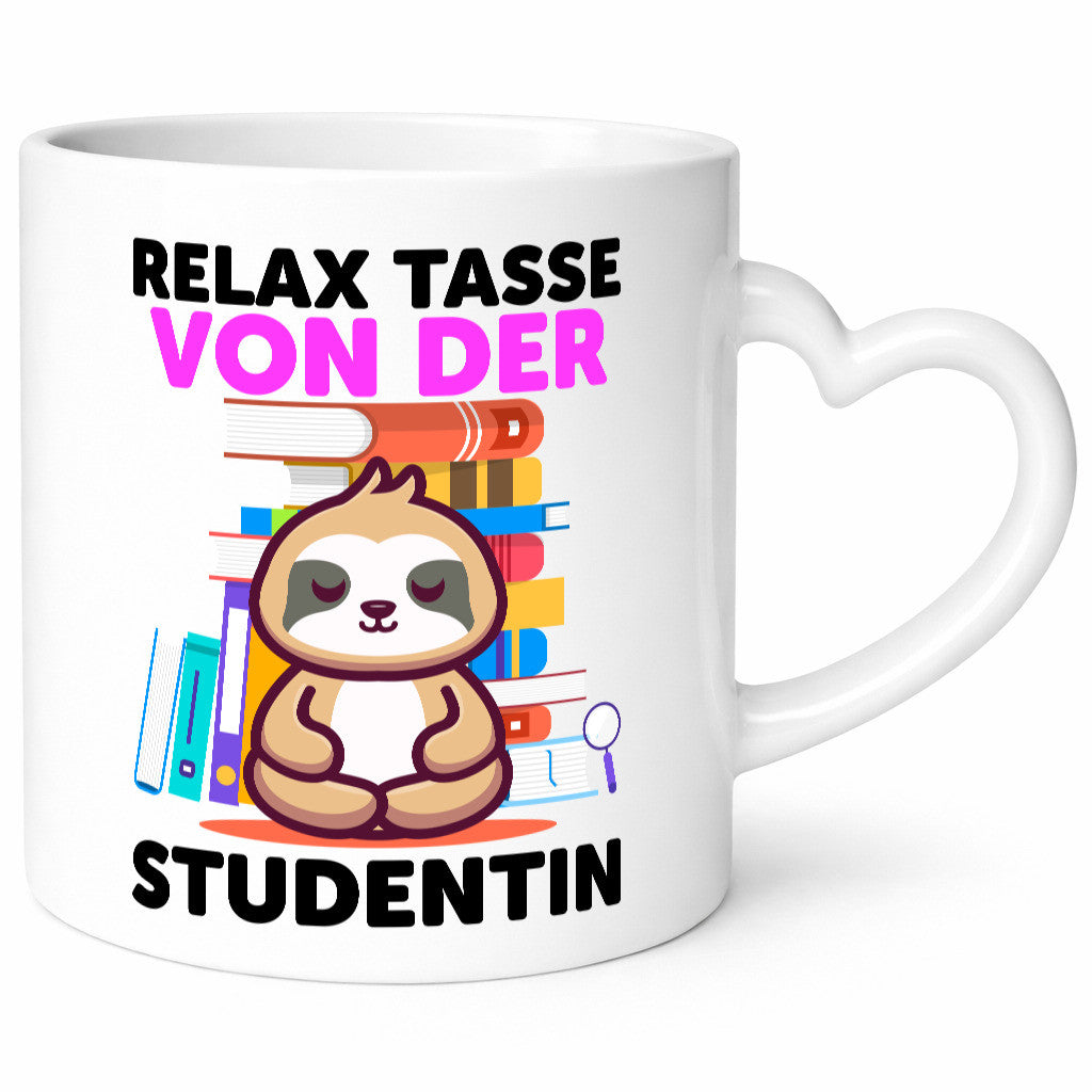 Relax Tasse: Studentin | Uni Studium Universität lustiger Spruch Geschenk Humor